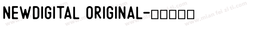 NewDigital Original字体转换